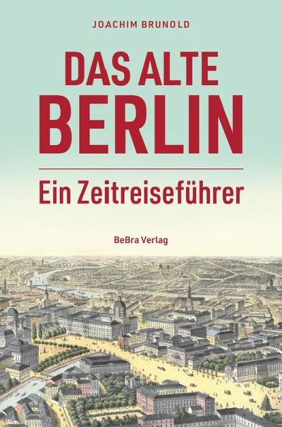 Das alte Berlin